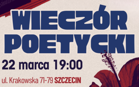 Biblioteka Humanistyczna i Nauk Społecznych zaprasza na Wieczór Poetycki