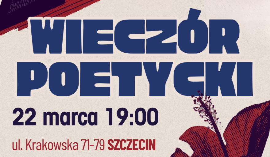 Biblioteka Humanistyczna i Nauk Społecznych zaprasza na Wieczór Poetycki