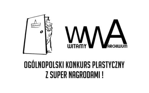 Konkurs ” Witamy  w Archiwum” dla uzdolnionych plastycznie studentów