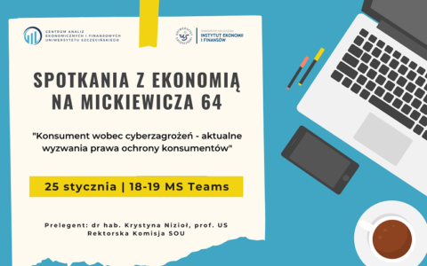 Kolejne „Spotkanie z ekonomią na Mickiewicza 64”