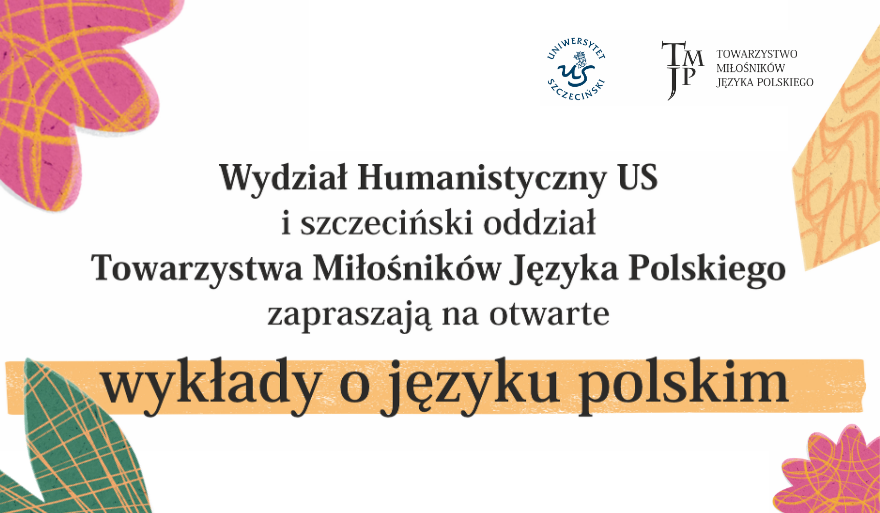 Ostatnia prelekcja z cyklu wykładów o języku polskim