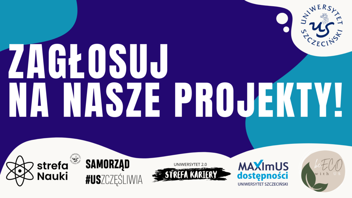 Głosujemy na projekty Uniwersytetu Szczecińskiego