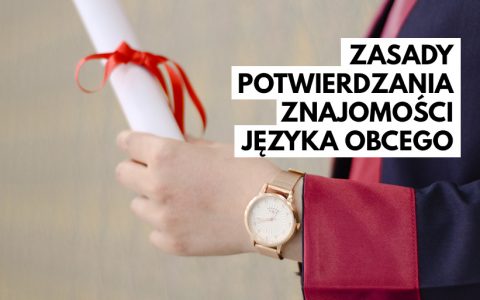 Zasady potwierdzania znajomości języka obcego