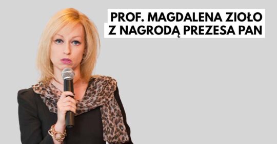 Prof. Magdalena Zioło z nagrodą Prezesa PAN