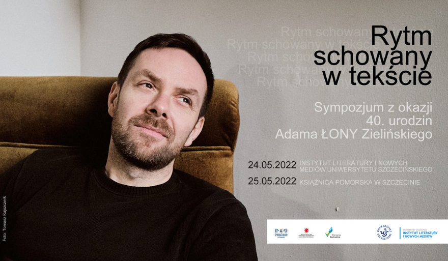 Sympozjum wokół twórczości Adama „Łony” Zielińskiego